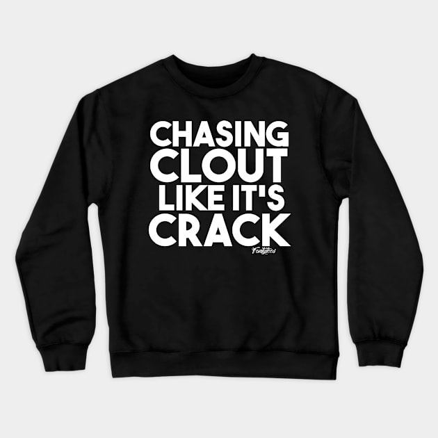 CLOUT (w) Crewneck Sweatshirt by fontytees